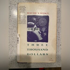 David Lipsky 'Three Thousand Dollars' Book